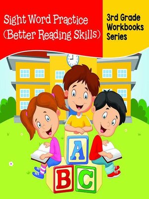 cover image of Sight Word Practice (Better Reading Skills) --3rd Grade Workbooks Series